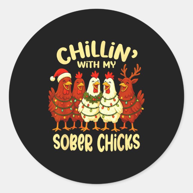 Adesivo Redondo Sobriety Anniversary Recovery Funny Sober Chicks  (Frente)