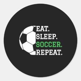 Adesivo Redondo Soccer Player Soccer Lover Eat Sleep Soccer Repeat