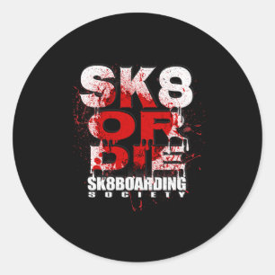 Adesivo Redondo Sociedade De Skateboarding Sk8 Ou Morra Desenho De