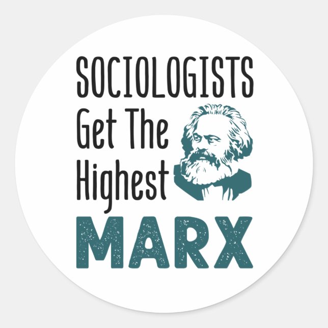 Adesivo Redondo Sociólogos Obtêm a Maior Sociologia Marx (Frente)