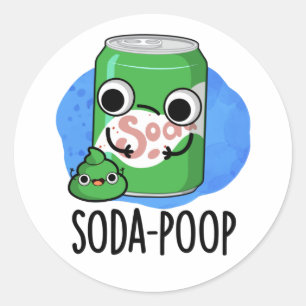 Adesivo Redondo Soda Poop Engraçado Bebida Arma