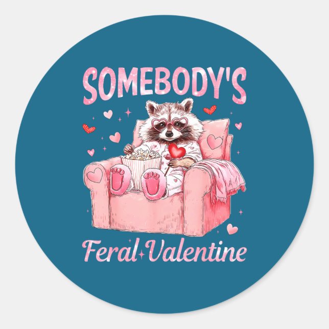 Adesivo Redondo Somebody's Feral Valentine Cute Raccoon Xoxo Valen (Frente)
