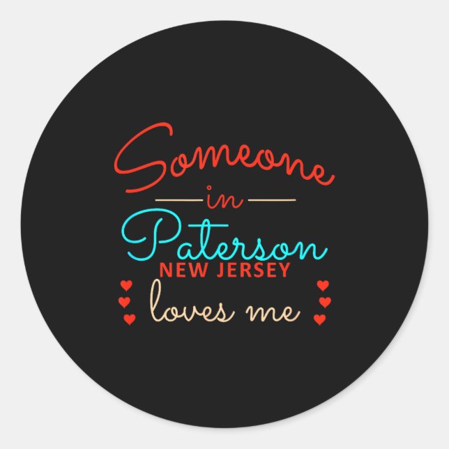 Adesivo Redondo Someone In Paterson New Jersey Loves Me  (Frente)