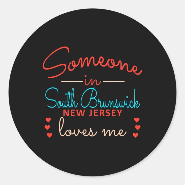 Adesivo Redondo Someone In South Brunswick New Jersey Loves Me  (Frente)