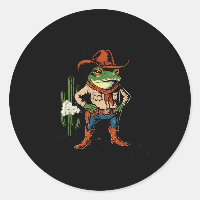 Adesivo Redondo Sometimes I Just Be Farting Funny Cowboy Frog  (Frente)
