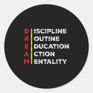 Adesivo Redondo Sonhe Acrônimo de Disciplina Motivacional Mente de