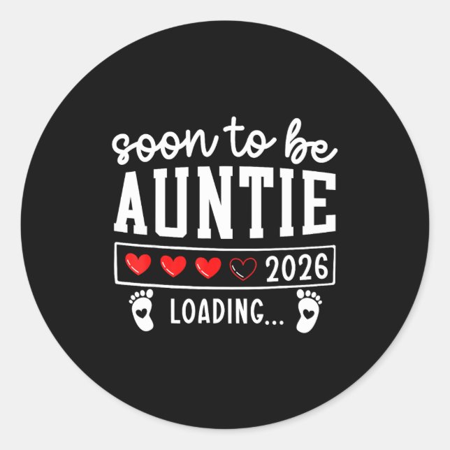 Adesivo Redondo Soon To Be Auntie 2026 Loading Pregnancy Announcem (Frente)