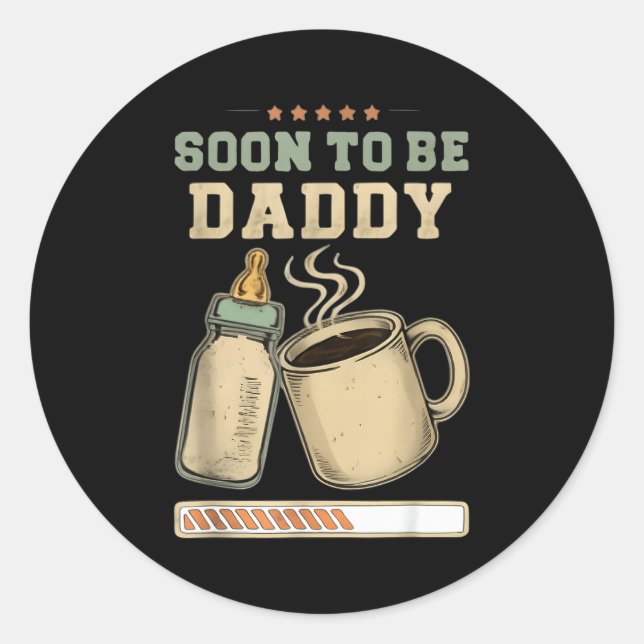 Adesivo Redondo Soon To Be Daddy, Coffee Baby Announcement, Expect (Frente)