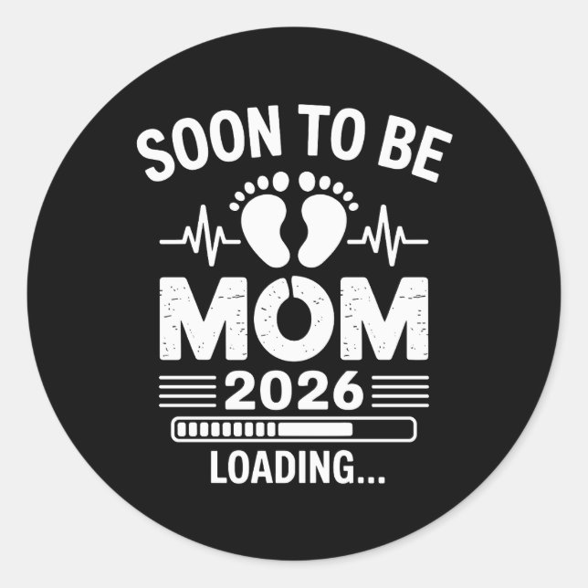 Adesivo Redondo Soon To Be Mom 2026 Loading Pregnancy Announcement (Frente)