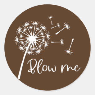Adesivo Redondo Sopre-me, Mães Dandelion Engraçado Malhação Engraç