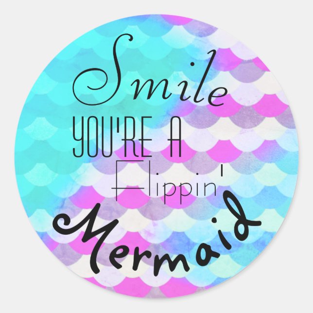 Adesivo Redondo Sorria Você é uma Sereia (Frente)