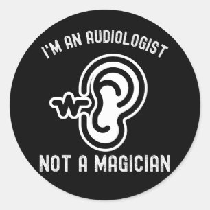Adesivo Redondo Sou Audiologista, não mágico