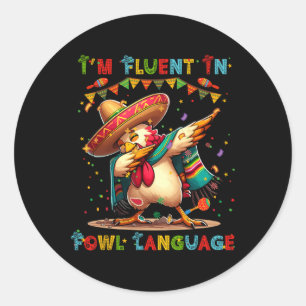 Adesivo Redondo Sou Fluente em Língua Fowl Cinco Mexicano De Mayo