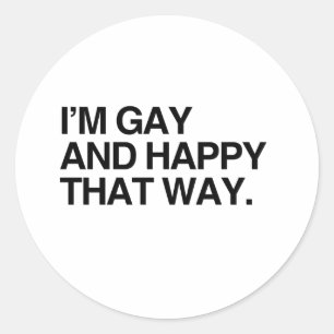 Adesivo Redondo SOU GAY E FELIZ ASSIM.png