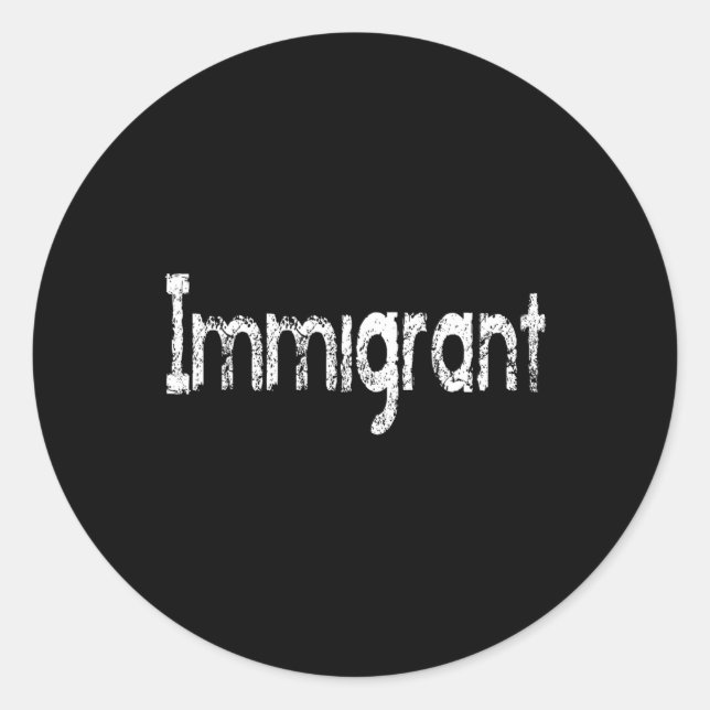 Adesivo Redondo Sou imigrante (Frente)