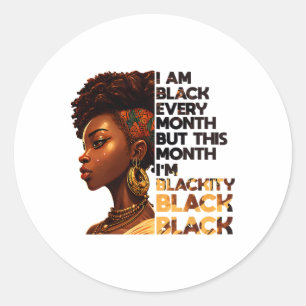 Adesivo Redondo Sou Negro Todos os Meses Mas Orgulho Neste Mês Áfr