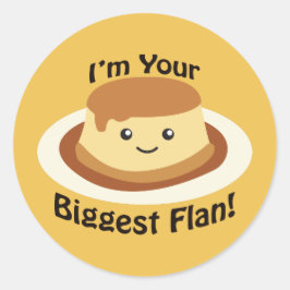 Adesivo Redondo Sou o seu maior Flan