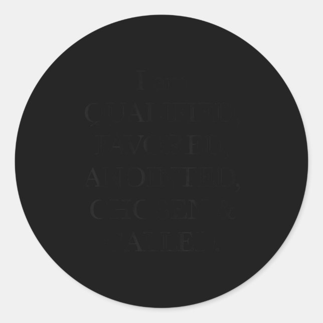 Adesivo Redondo Sou qualificado e preferido, escolhido chamado Chr (Frente)