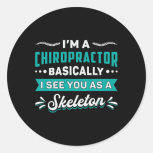 Adesivo Redondo Sou um Chiropractor Skeleton Spine Chiropractic