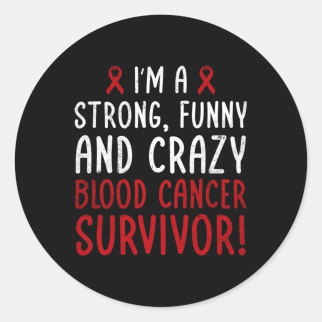 Adesivo Redondo Sou um Sobrevivente de câncer de sangue! Canceres  (Frente)