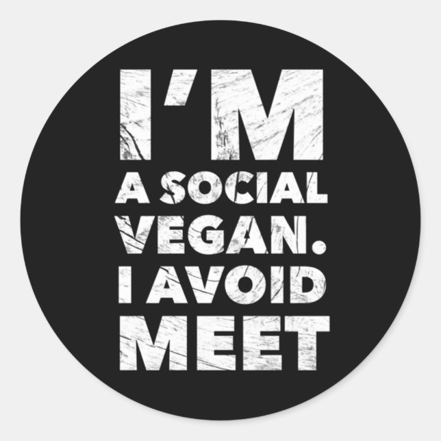 Adesivo Redondo Sou um vegan social. Eu evito me encontrar (Frente)