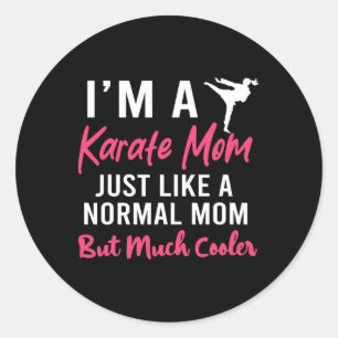 Adesivo Redondo Sou uma mãe de Karate, como uma mãe normal.