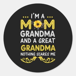 Adesivo Redondo Sou Uma Mãe Vovó Excelente Nada Me Assusta Mães