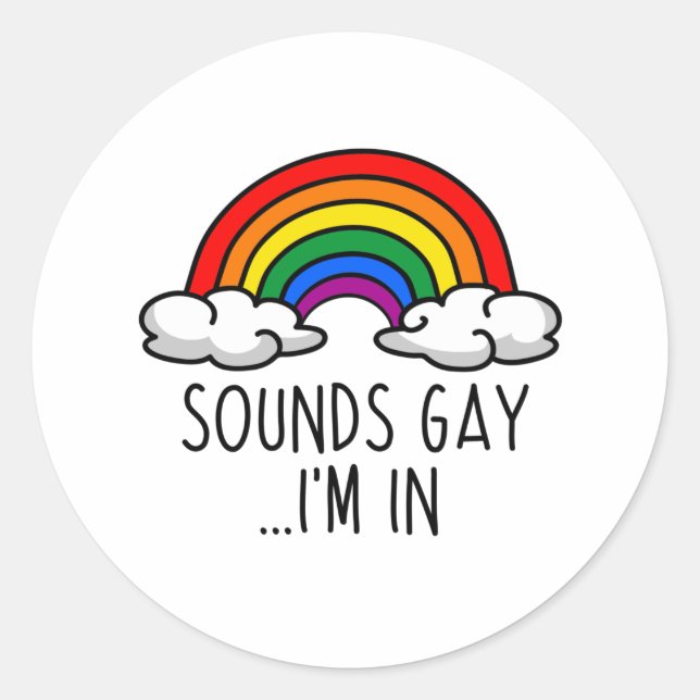 Adesivo Redondo SOUNDS GAY I IN - Cute Rainbow (Frente)