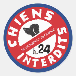 Adesivo Redondo Sourisseries de France "Cães Proibidos h.24"