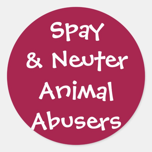 Adesivo Redondo Spay & Neuter Animal Abusers (Frente)