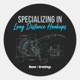 Adesivo Redondo Specializing in Long Distance Hookups Funny Tech