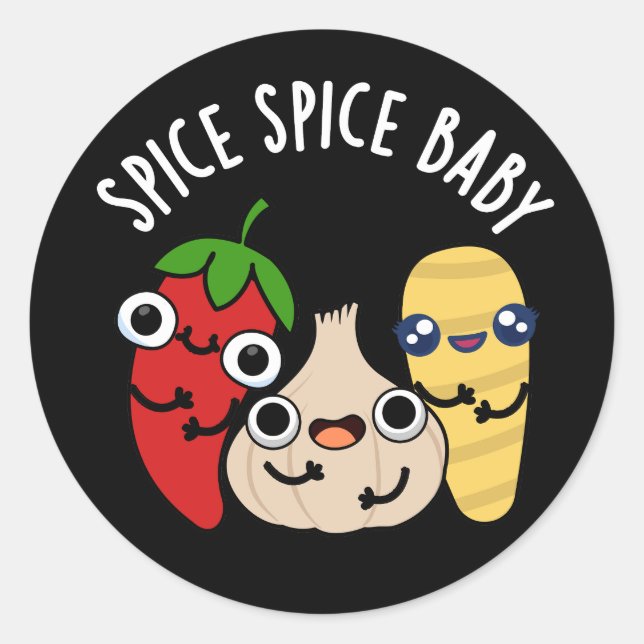Adesivo Redondo Spice Spice Baby Engraçado Comida Pun Dark BG (Frente)