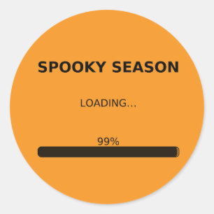 Adesivo Redondo Spooky Season Loading 99% - Halloween Sticker