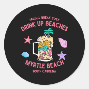 Adesivo Redondo Spring Break 2025 Beber Praias Myrtle Beach