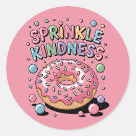 Adesivo Redondo Sprinkle Kindness | Rosquinha
