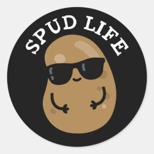 Adesivo Redondo Spud Life Funny Potato Pun Dark BG