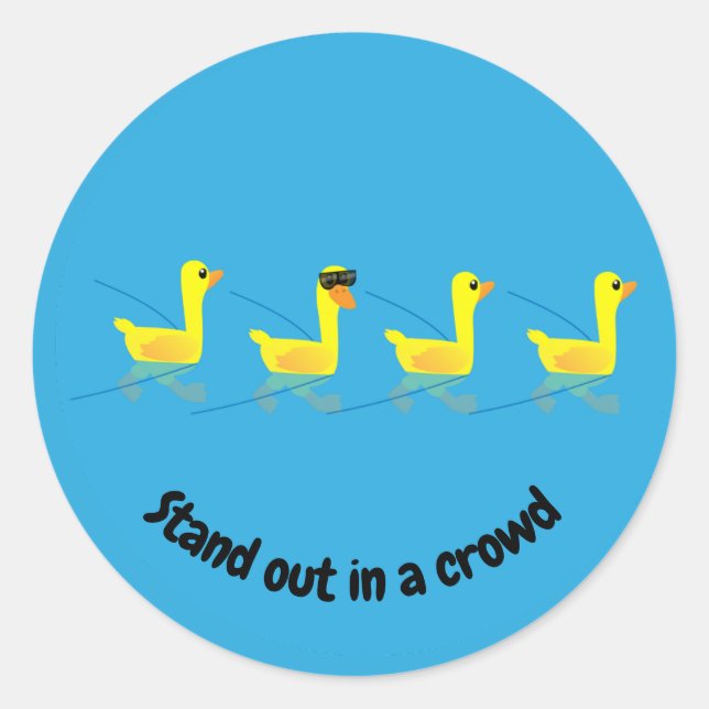 Adesivo Redondo Stand out Cute Motivational Ducks (Frente)
