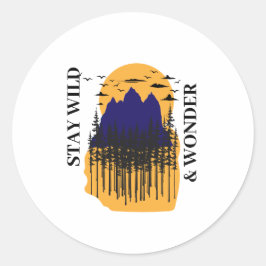 Adesivo Redondo Stay wild and wonder