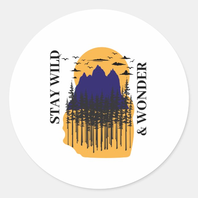 Adesivo Redondo Stay wild and wonder (Frente)