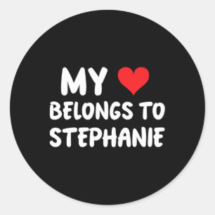 Adesivo Redondo Stephanie - Meu Coração Pertence a Stephanie - Amo