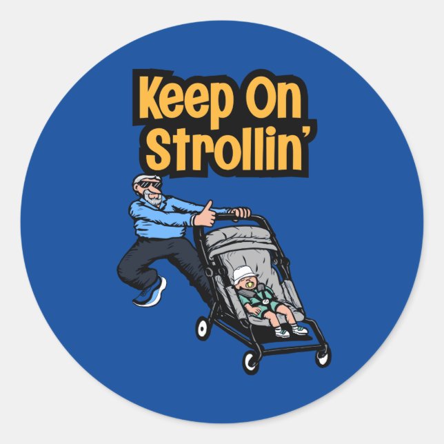 Adesivo Redondo Sticker Keep On Strollin (Frente)