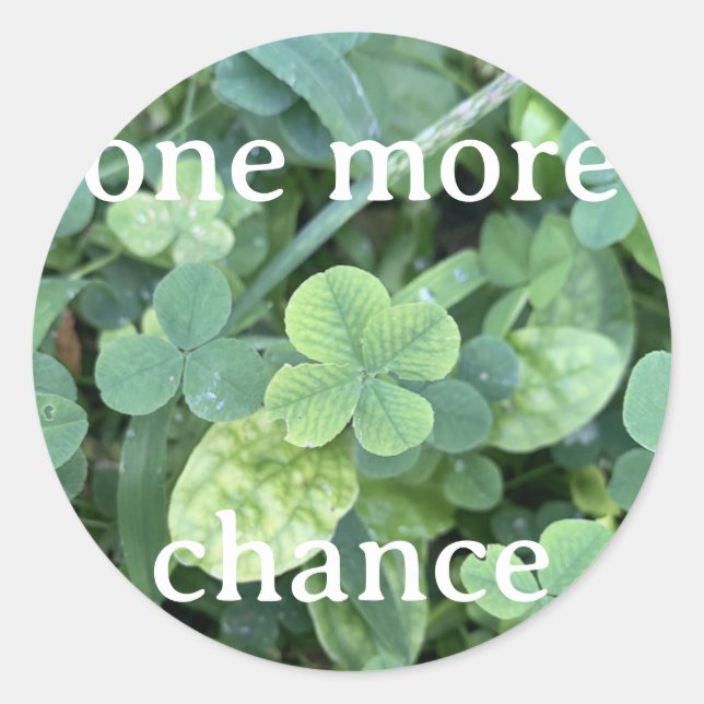 Adesivo Redondo Sticker - One more chance (Frente)