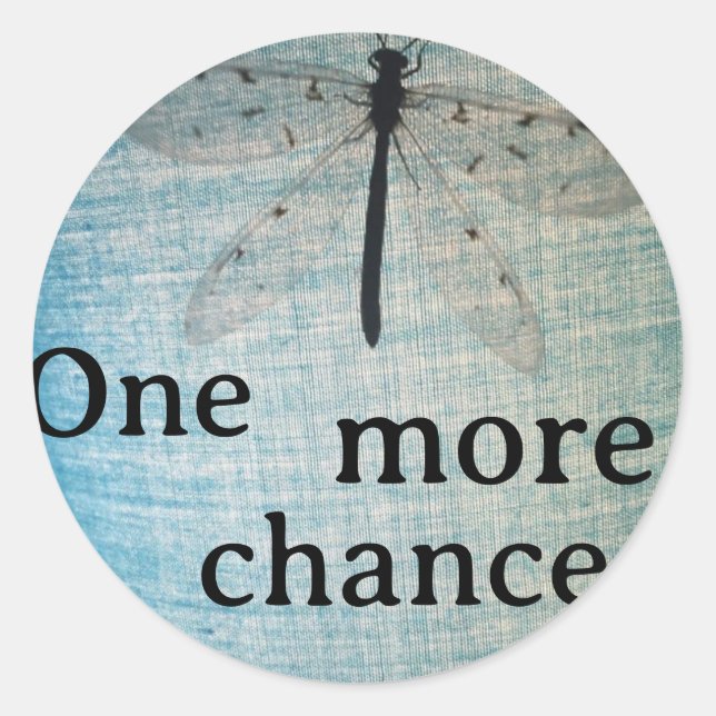 Adesivo Redondo Sticker 'one more chance' (Frente)