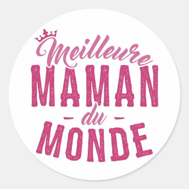 Adesivo Redondo Sticker para Mãe - Melhor Mamã do Mundo (Frente)