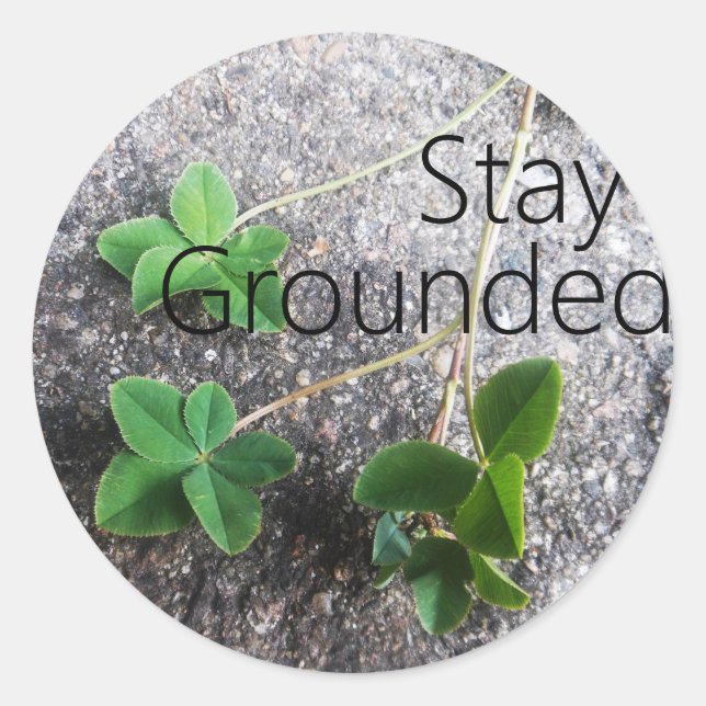 Adesivo Redondo Sticker 'Stay Grounded' (Frente)