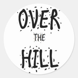 Adesivo Redondo Stickers "Over the Hill"