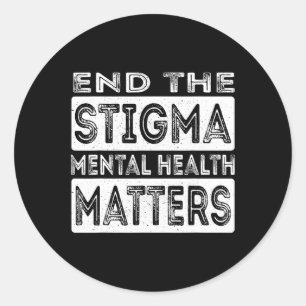Adesivo Redondo Stigma Mental Health Problems Mental Health Aw