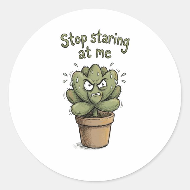 Adesivo Redondo Stop Staring at Me – Funny Succulent Sticker (Frente)