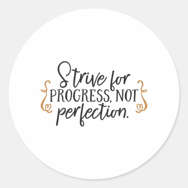 Adesivo Redondo Strive for progress, not perfection (Frente)