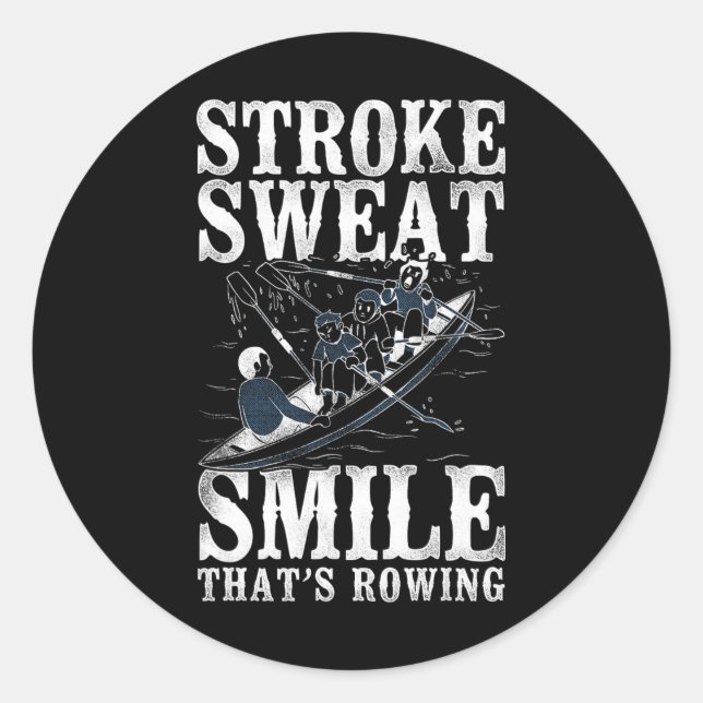 Adesivo Redondo Stroke Sweat Smile - Thats Rowing - Crew Boating  (Frente)